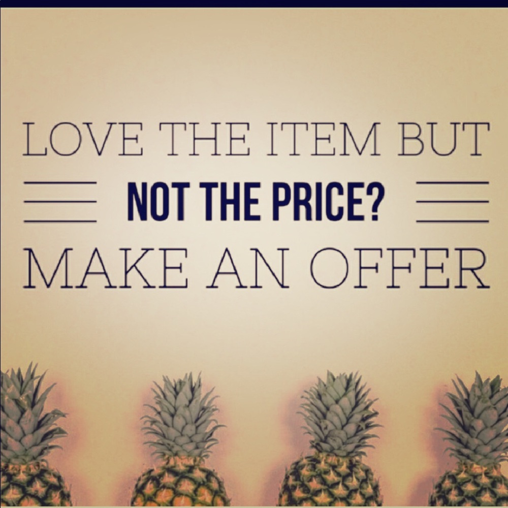 MAKE AN OFFER ON ANYTHING 
